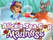 Alice's Teacup Madness