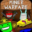 Miner Warfare