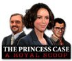 The Princess Case: A Royal Scoop